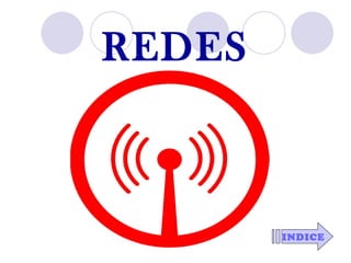 REDES INDICE 