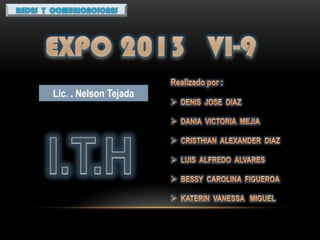 Lic. . Nelson Tejada
 