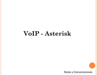 VoIP - Asterisk
 