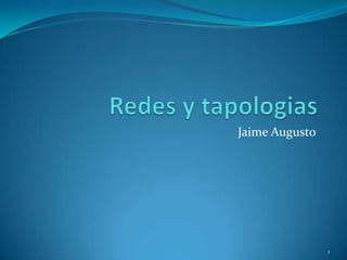 Jaime Augusto




                1
 