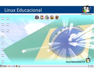 Linux Educacional
 