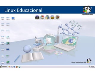 Linux Educacional
 