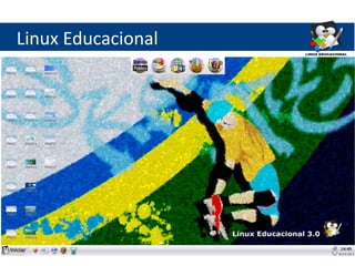 Linux Educacional
 