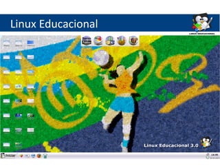 Linux Educacional
 