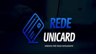 • CRÉDITO PRÉ PAGO INTELIGENTE
 