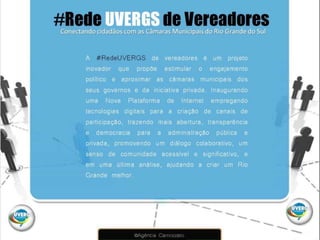 REDE UVERGS DE VEREADORES