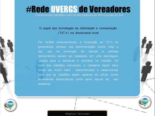 REDE UVERGS DE VEREADORES
