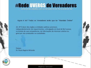 REDE UVERGS DE VEREADORES