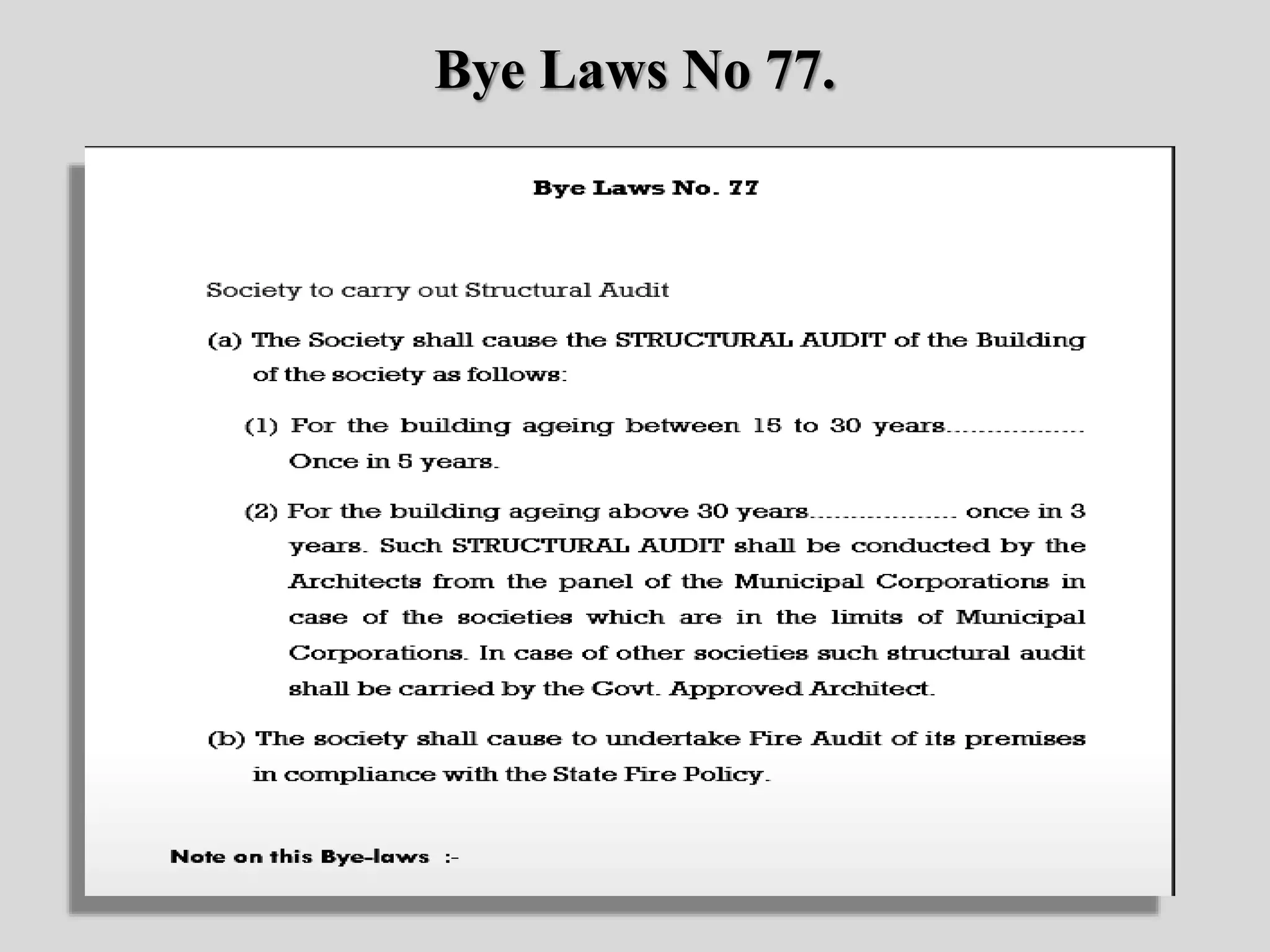 Bye Laws No 77.
 