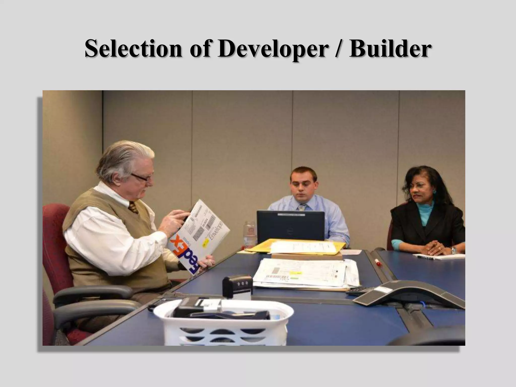 Selection of Developer / Builder
 