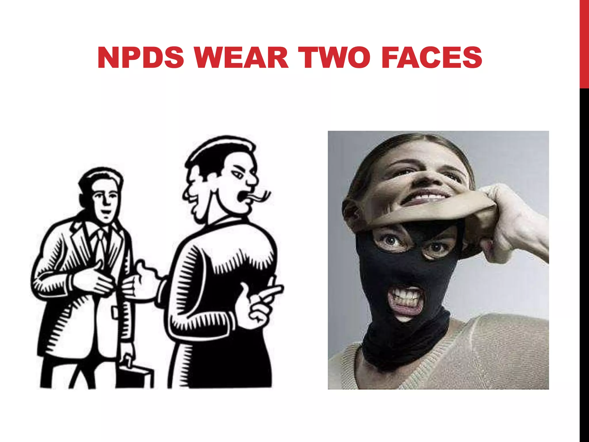 NPDS WEAR TWO FACES
 