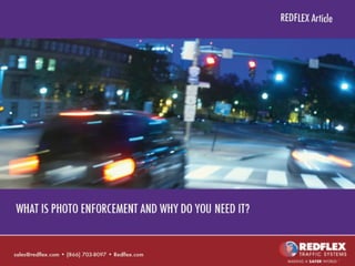 What is Photo Enforcement, and Why Do You Need It?