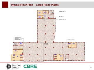 Typical Floor Plan – Large Floor Plates




                                          26
 