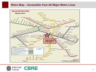 Metro Map – Accessible from All Major Metro Lines




                          RFCPT




                                                    9
 