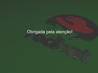 Obrigada pela atenção! 