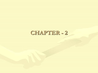 CHAPTER - 2
 