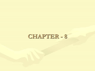 CHAPTER - 8
 