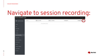 Instructor Demonstration
90
Navigate to session recording:
 