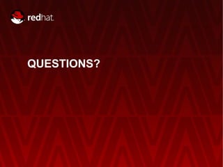 QUESTIONS?




  RED HAT ENTERPRISE VIRTUALIZATION | RED HAT INC.   27
 
