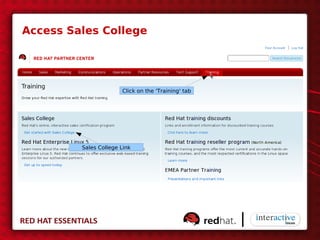 Access Sales College




                       Click on the 'Training' tab




         Sales College Link
 