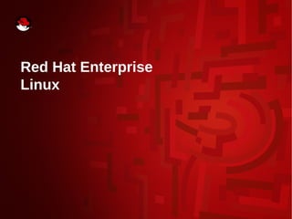 Red Hat Enterprise Linux 