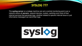 Syslog Linux Install Red Hat Linux.pptx