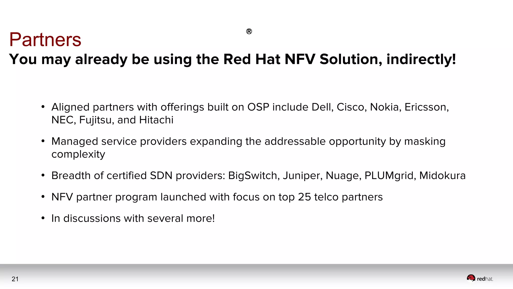 21
Partners
•
•
•
•
•
Ⓡ
 