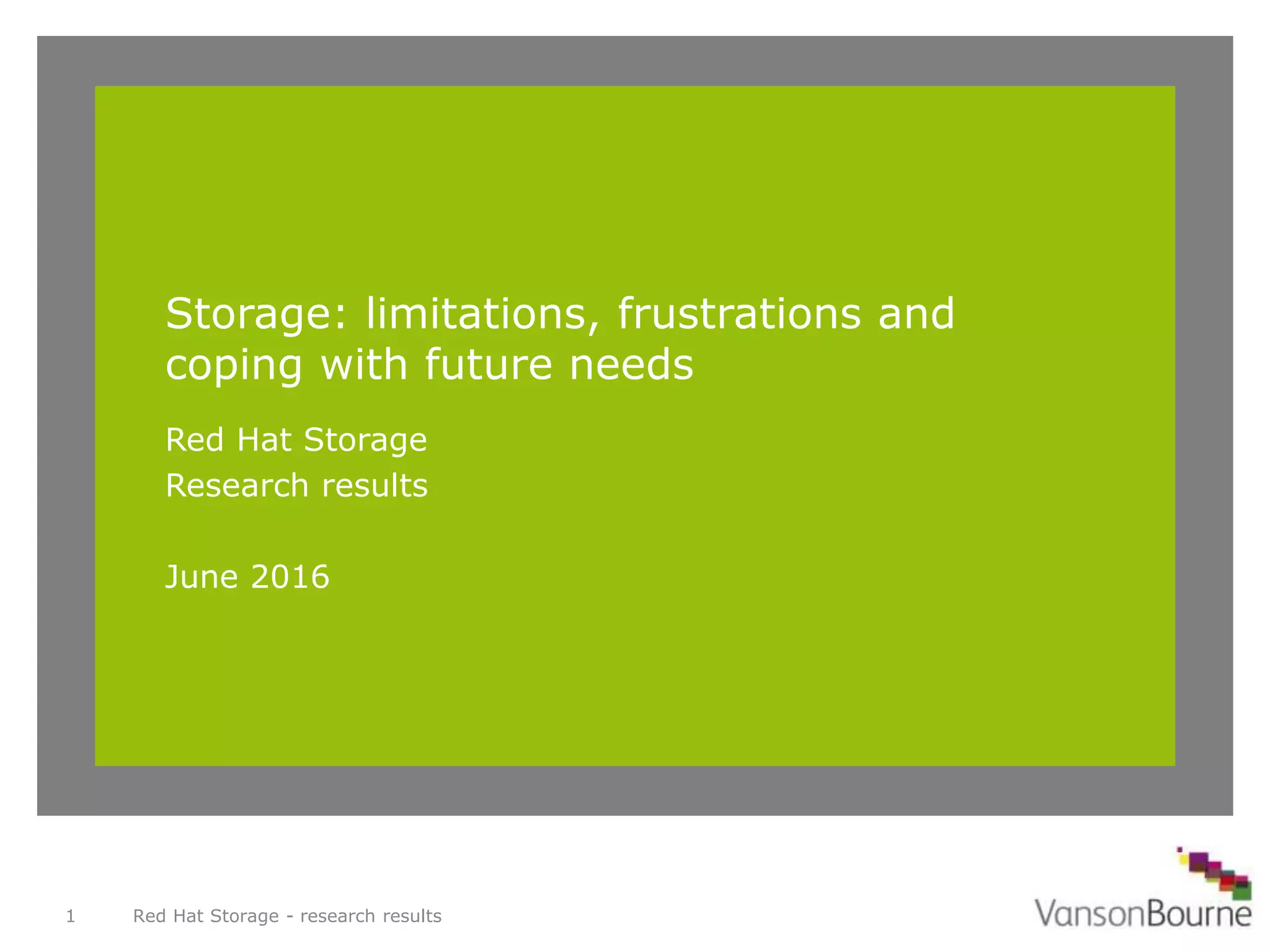 Storage: Limitations, Frustrations, and Coping with Future Needs | PPT