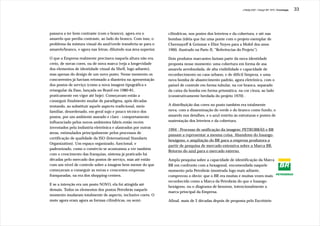 J.Redig 2007 / Design BR 1970 / Cronologia   33




passava a ter bom contraste (com o branco), agora era o           cilíndricas, nos postes dos letreiros e da cobertura, e até nas
amarelo que perdia contraste, ao lado do branco. Com isso, o      bombas (idéia que faz uma ponte com o projeto exemplar de
problema da mistura visual do azul/verde transferia-se para o     Chermayeff & Geismar e Eliot Noyes para a Mobil dos anos
amarelo/branco, e agora nas letras, diluindo sua área superior.   1960, ilustrado na Parte II, “Referências do Projeto”).

O que a Empresa realmente precisava naquela altura não era,       Dois produtos marcantes faziam parte da nova identidade
creio, de novas cores, ou de nova marca (veja a longevidade       proposta nesse momento: uma cobertura em forma de asa
dos elementos de identidade visual da Shell, logo adiante),       amarela arredondada, de alta visibilidade e capacidade de
mas apenas do design de um novo posto. Nesse momento os           reconhecimento no caos urbano, e de difícil limpeza, e uma
concorrentes já haviam retomado a dianteira na apresentação       nova bomba de abastecimento padrão, agora eletrônica, com o
dos postos de serviço (como a nova imagem tipográfica e           painel de controle em forma tubular, na cor branca, separado
retangular da Esso, lançada no Brasil em 1980-81,                 da caixa da bomba em forma prismática, na cor cinza, ao lado
praticamente em vigor até hoje). Começavam então a                (construtivamente herdada do projeto 1970) .
conseguir finalmente mudar de paradigma, após décadas
tentando, ao substituir aquele aspecto tradicional, meio          A distribuição das cores no posto também era totalmente
familiar, desordenado, em geral sujo e pouco técnico dos          nova, com a disseminação do verde e do branco como fundo, o
postos, por um ambiente asseado e claro - comportamento           amarelo nos detalhes, e o azul restrito às estruturas e postes de
influenciado pelos novos ambientes fabris então recém             sustentação dos letreiros e da cobertura.
inventados pela indústria eletrônica e alastrados por outras
                                                                  1994 - Processo de unificação da imagem: PETROBRÁS e BR
áreas, estimulados principalmente pelos processos de
                                                                  passam a representar a mesma coisa. Abandono do losango-
certificação de qualidade da ISO (International Standarts
                                                                  hexágono, e ampliação do BR para a empresa produtora a
Organization). Um espaço organizado, funcional, e
                                                                  partir de pesquisa de mercado extensiva sobre a Marca BR.
padronizado, como o comércio se acostumou a ver também
                                                                  Retorno do azul para o mercado externo.
com o crescimento das franquias, sistema já praticado há
décadas pelo mercado dos postos de serviço, mas até então         Ampla pesquisa sobre a capacidade de identificação da Marca
com um nível de controle sobre a imagem bem menor do que          BR em confronto com a hexagonal, encomendada naquele
começavam a conseguir as novas e crescentes empresas              momento pela Petrobrás (mostrada logo mais adiante,
franqueadas, na era dos shopping-centers.                         comprovou o óbvio: que o BR era muitas e muitas vezes mais
                                                                  reconhecido como a Marca da Petrobrás do que o losango-
E se a intenção era um posto NOVO, ela foi atingida até
                                                                  hexágono, ou o diagrama de benzeno, intencionalmente a
demais. Todos os elementos dos postos Petrobrás naquele
                                                                  marca principal da Empresa.
momento mudaram totalmente de aspecto, inclusive cores. O
mote agora eram agora as formas cilíndricas, ou semi-             Afinal, mais de 2 décadas depois de proposta pelo Escritório
 