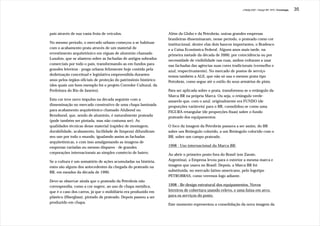 J.Redig 2007 / Design BR 1970 / Cronologia   35




país através de sua vasta frota de veículos.                      Além da Globo e da Petrobrás, outras grandes empresas
                                                                  brasileiras disseminaram, nesse período, o prateado como cor
No mesmo período, o mercado urbano começou a se habituar          institucional, dentre elas dois bancos importantes, o Bradesco
com o acabamento prata através de um material de                  e a Caixa Econômica Federal. Alguns anos mais tarde, na
revestimento arquitetônico em réguas de alumínio chamado          primeira metade da década de 2000, por coincidência ou por
Luxalon, que se alastrou sobre as fachadas de antigos sobrados    necessidade de visibilidade nas ruas, ambos voltaram a usar
comerciais por todo o país, transformando-as em fundos para       nas fachadas das agências suas cores tradicionais (vermelho e
grandes letreiros - praga urbana felizmente hoje contida pela     azul, respectivamente). No mercado de postos de serviço
dedetização conceitual e legislativa empreendida durantes         temos também a ALE, que não só usa o mesmo prata tipo
anos pelos órgãos oficiais de proteção do patrimônio histórico    Petrobrás, como segue até o estilo do seus armários de pista.
(dos quais um bom exemplo foi o projeto Corredor Cultural, da
Prefeitura do Rio de Janeiro).                                    Para ser aplicada sobre o prata, transformou-se o retângulo da
                                                                  Marca BR na própria Marca. Ou seja, o retângulo verde-
Esta cor teve novo impulso na década seguinte com a               amarelo que, com o azul, originalmente era FUNDO (de
disseminação no mercado construtivo de uma chapa laminada         proporções variáveis) para o BR, consolidou-se como uma
para acabamento arquitetônico chamado Alubond ou                  FIGURA retangular (de proporções fixas) sobre o fundo
Renobond, que, sendo de alumínio, é naturalmente prateada         prateado dos equipamentos.
(pode também ser pintada, mas não costuma ser). As
qualidades técnicas desse material (rapidez de montagem,          O foco da imagem da Petrobrás passava a ser assim, do BR
durabilidade, acabamento, facilidade de limpeza) difundiram       sobre um Retângulo colorido, a um Retângulo colorido com o
seu uso por todo o mundo, igualando assim as fachadas             BR, sobre um campo prateado.
arquitetônicas, e com isso amalgamando as imagens de
empresas variadas ou mesmo díspares - de grandes                  1998 - Uso internacional da Marca BR:
corporações internacionais ao simples comércio de bairro.         Ao abrir o primeiro posto fora do Brasil (em Zarate,
Se a cultura é um somatório de ações acumuladas na história,      Argentina), a Empresa levou para o exterior a mesma marca e
estes são alguns dos antecedentes da chegada do prateado na       imagem que usava no Brasil. Depois, a Marca BR foi
BR, em meados da década de 1990.                                  substituída, no mercado latino-americano, pelo logotipo
                                                                  PETROBRAS, como veremos logo adiante.
Deve-se observar ainda que o prateado da Petrobrás não
correspondia, como a cor sugere, ao uso de chapa metálica,        1998 - Re-design estrutural dos equipamentos. Novos
que é o caso dos carros, já que o mobiliário era produzido em     letreiros de cobertura usando relevo, e uma faixa em arco,
plástico (fiberglass), pintado de prateado. Depois passou a ser   para os serviços do posto.
produzido em chapa.
                                                                  Este momento representou a consolidação da nova imagem da
 