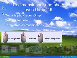 Redimensionner une photo avec Gimp 2.6 ,[object Object]