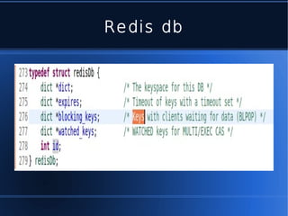 Redis db
 