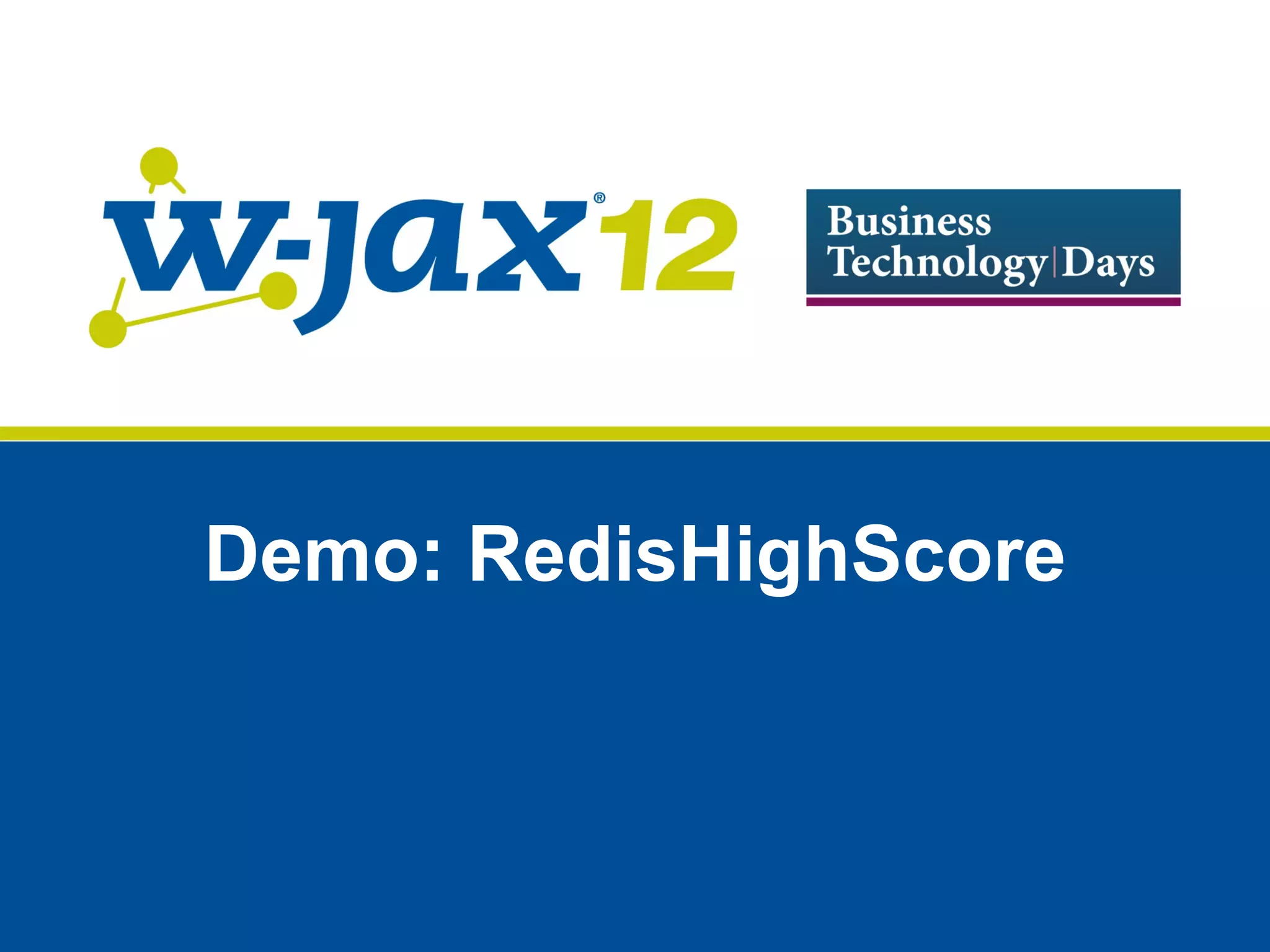 Demo: RedisHighScore
 
