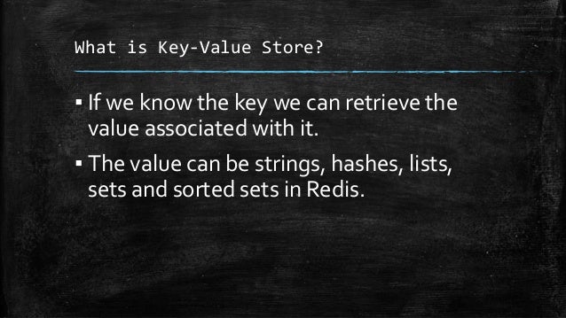 Redis A Key Value Store
