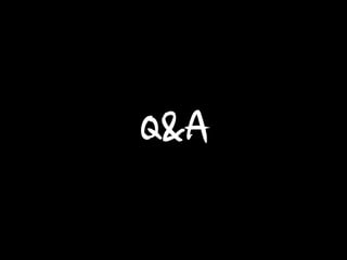 Q&A

 