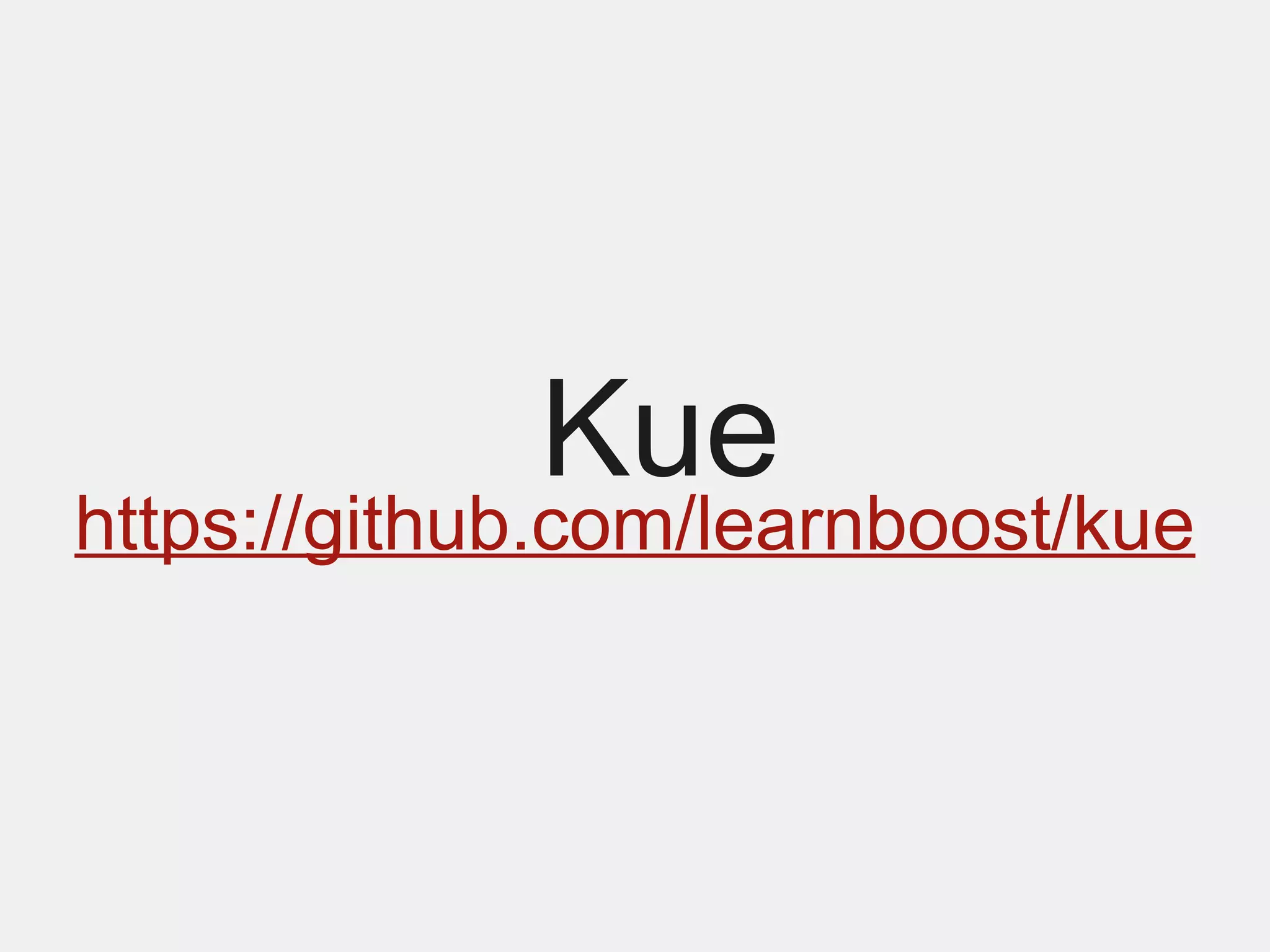 Kue
https://github.com/learnboost/kue
 