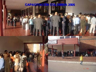 CAPACITACIÓN COLOMBIA 2006 