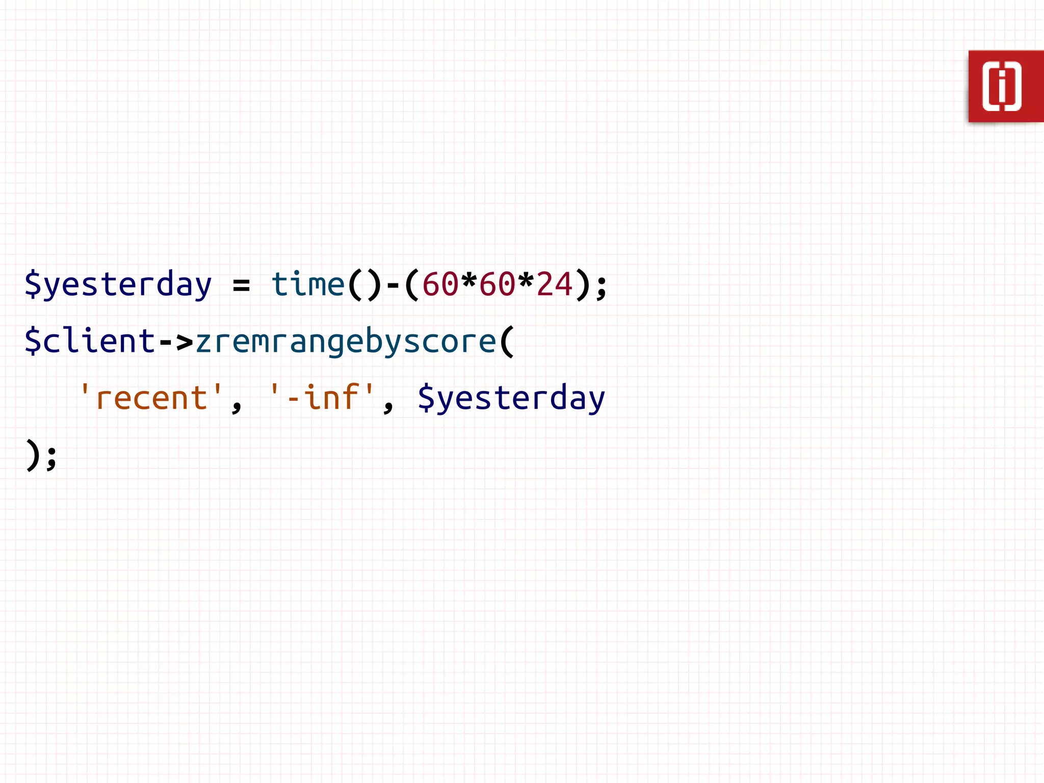 $client->zrangebyscore('recent', $low, $high);
 
