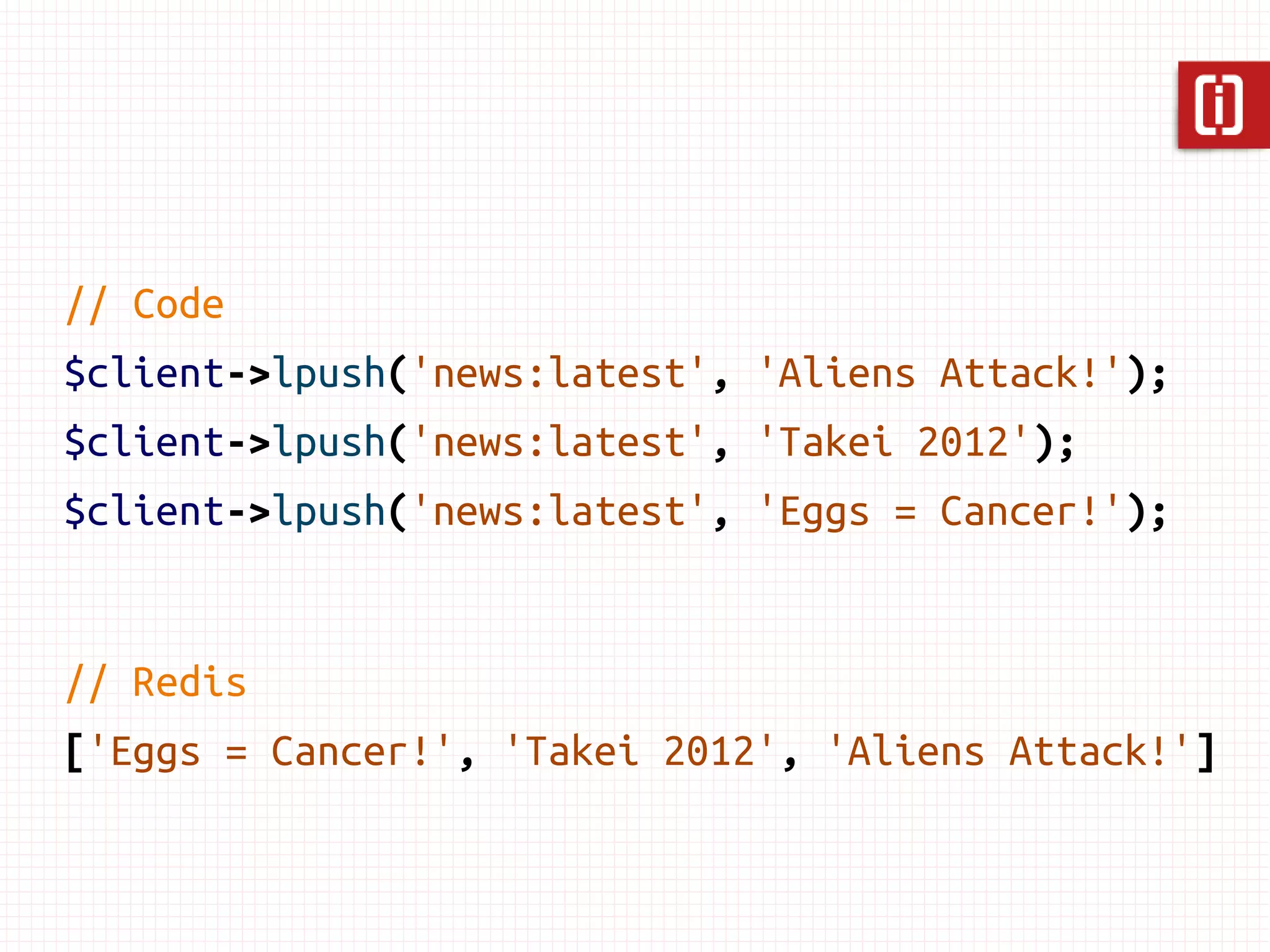 Generic
Hash
List
Set
Sorted Set
 