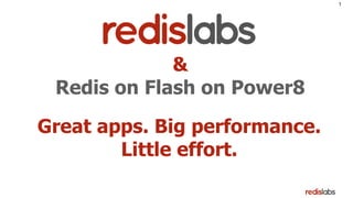 Redis_Labs_Redis_on_Flash_on_Power8_-_INAF_Italy_-_June_2015.pptx ...