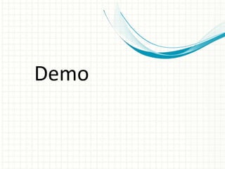 Demo
 