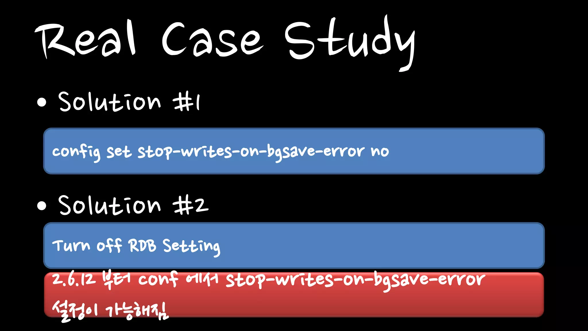 SELECT Command
• Don’t use “SELECT” Command.
–You will not be able to use “SELECT” in
Redis Cluster.
• Redis Proxy can make some troubles.
 
