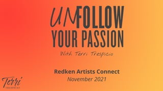 With Terri Trespicio
Redken Artists Connect
November 2021
 