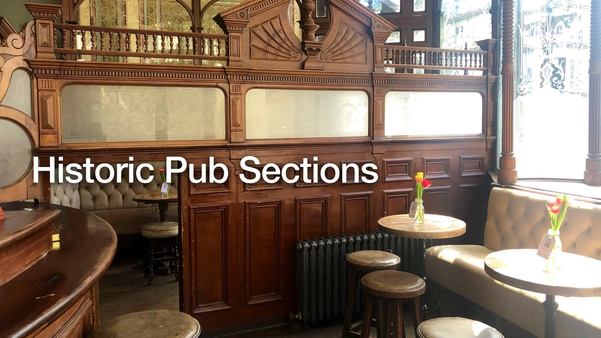 Historic Pub Sections
 