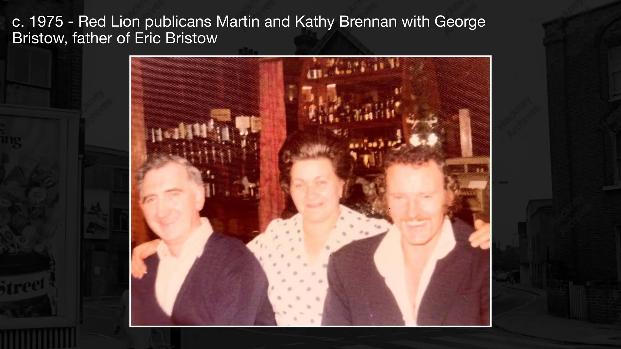 c. 1975 - Red Lion publicans Martin and Kathy Brennan with George
Bristow, father of Eric Bristow
 