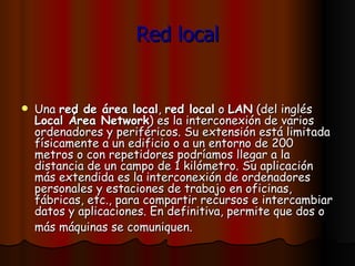 Red local ,[object Object]