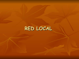 RED LOCAL 