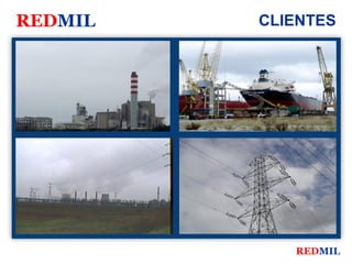 REDMIL   CLIENTES




            REDMIL
 