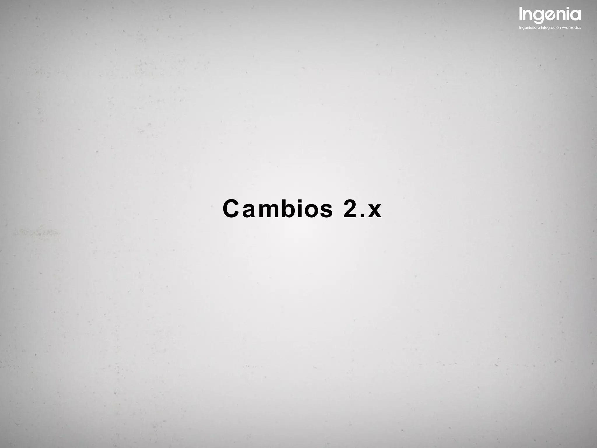 Cambios 2.x
 