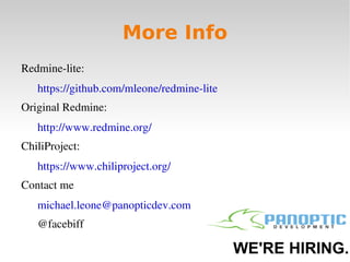 I haven't looked into ChiliProject yet.